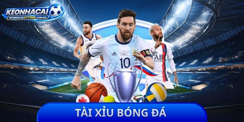 Tài Xỉu Bóng Đá